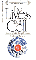 "The Lives of a Cell"